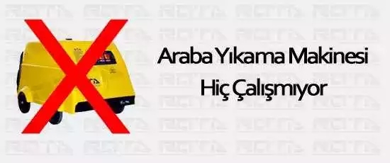 araba yikama makinesi hic calismiyor 1 - Makine Hiç Çalışmıyor